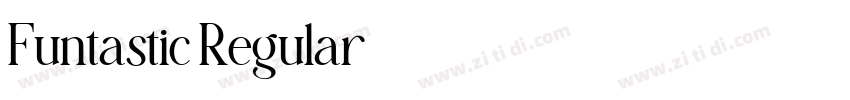 Funtastic Regular字体转换 Funtastic Regular字体转换